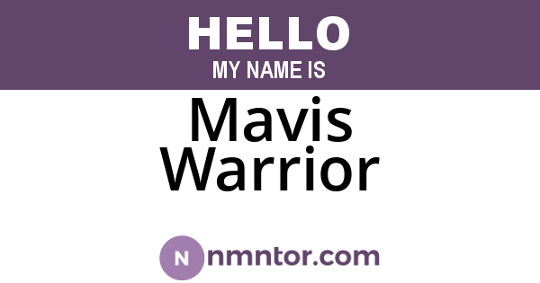 Mavis Warrior