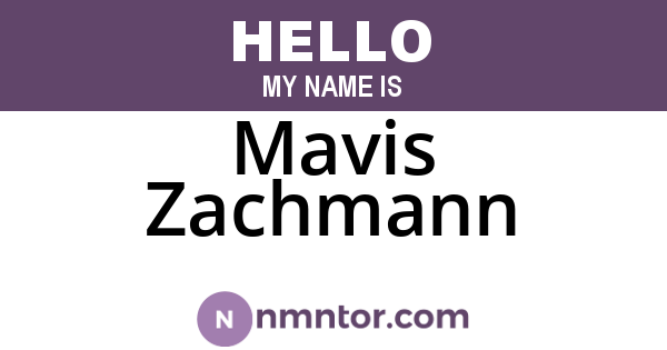 Mavis Zachmann