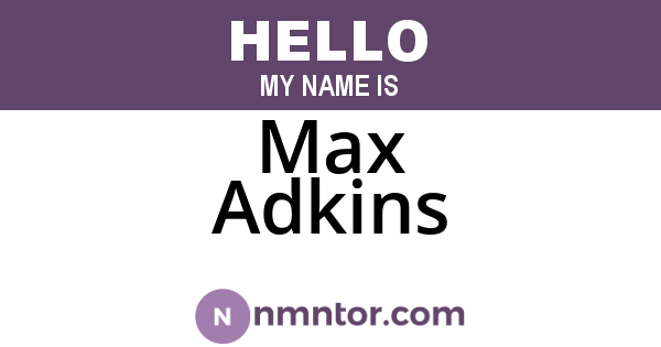 Max Adkins