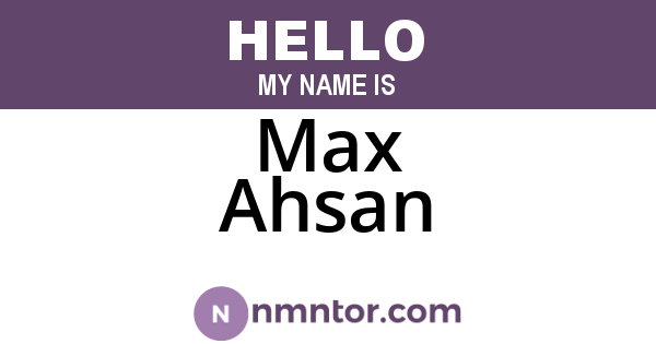 Max Ahsan