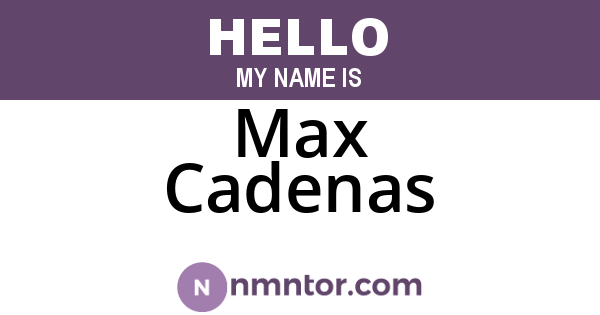 Max Cadenas