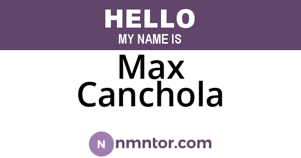 Max Canchola