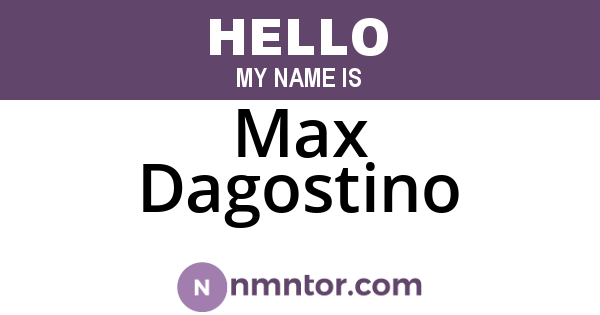 Max Dagostino