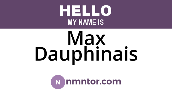 Max Dauphinais