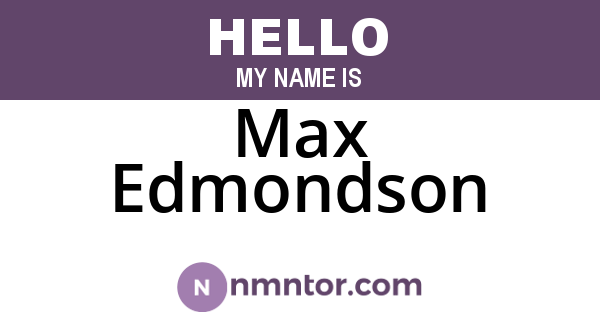Max Edmondson