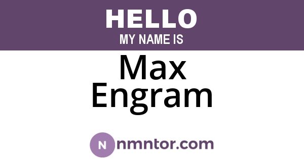 Max Engram