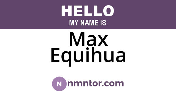 Max Equihua