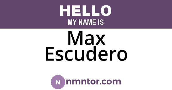 Max Escudero