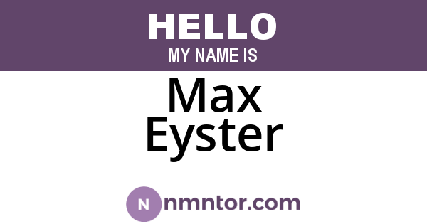 Max Eyster