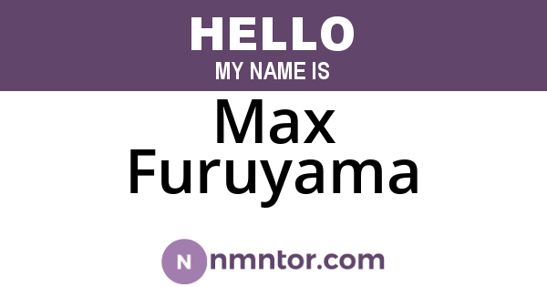Max Furuyama