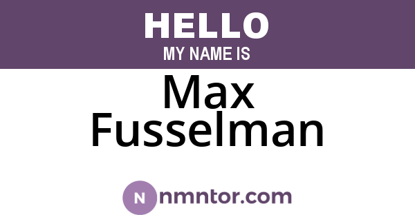 Max Fusselman