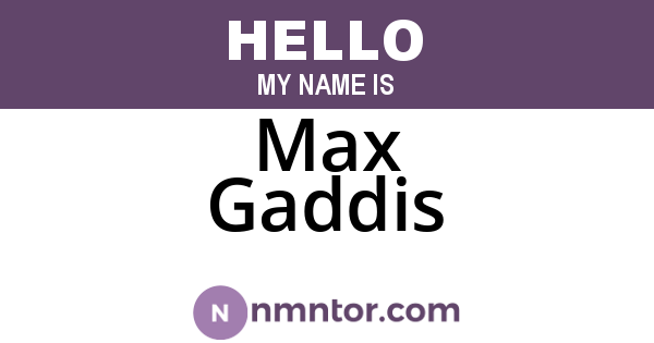 Max Gaddis
