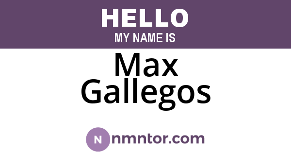 Max Gallegos