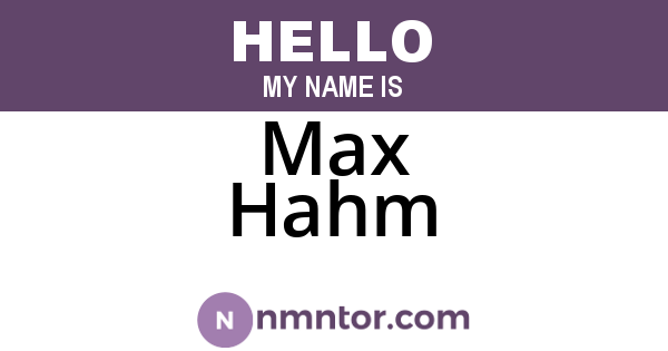 Max Hahm