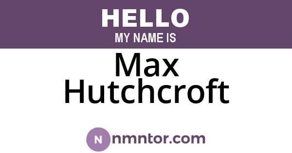 Max Hutchcroft