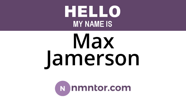 Max Jamerson