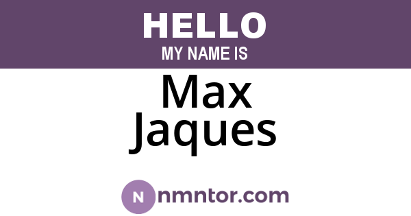 Max Jaques