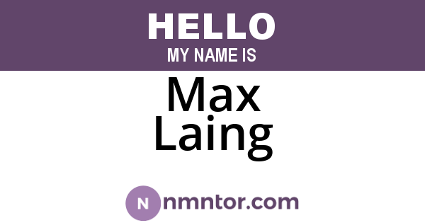 Max Laing