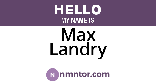 Max Landry