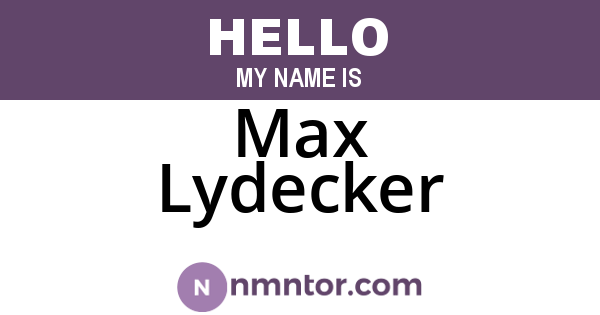 Max Lydecker