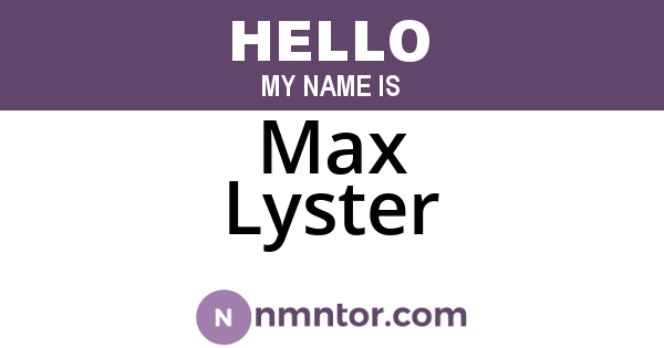 Max Lyster