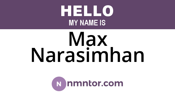 Max Narasimhan