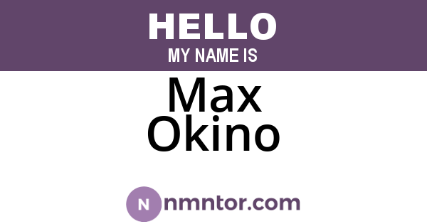 Max Okino