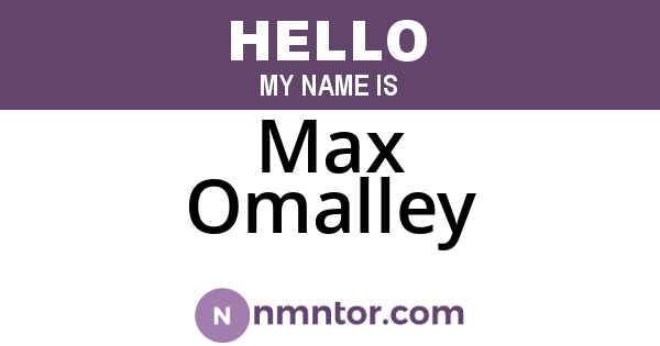 Max Omalley