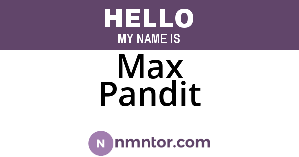 Max Pandit