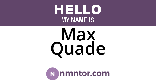 Max Quade