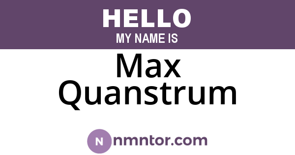 Max Quanstrum