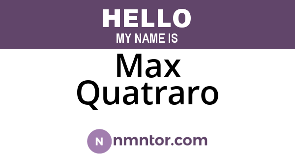 Max Quatraro