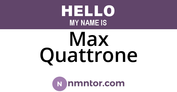Max Quattrone