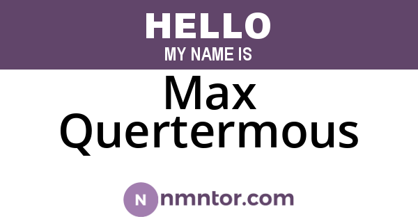 Max Quertermous
