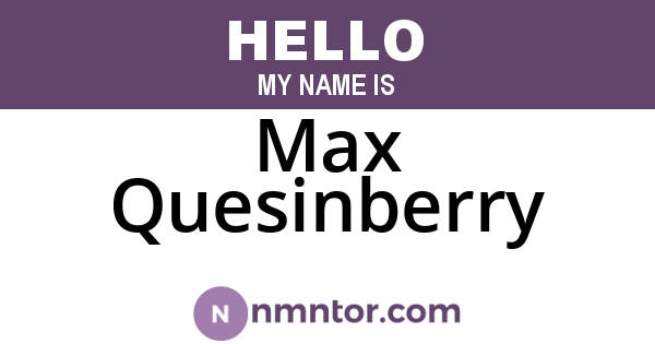 Max Quesinberry