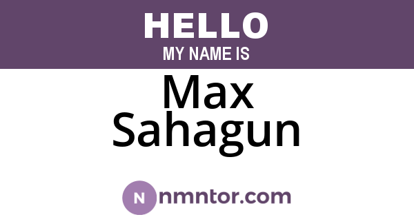 Max Sahagun