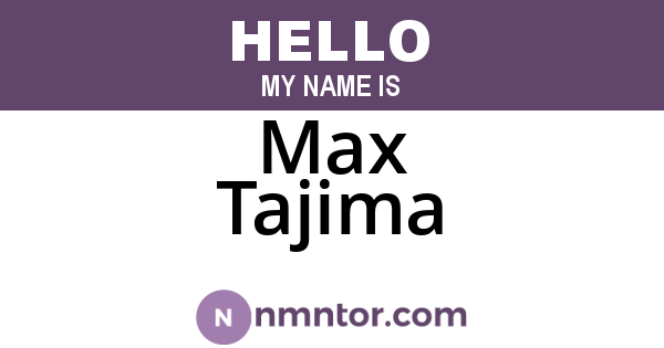 Max Tajima