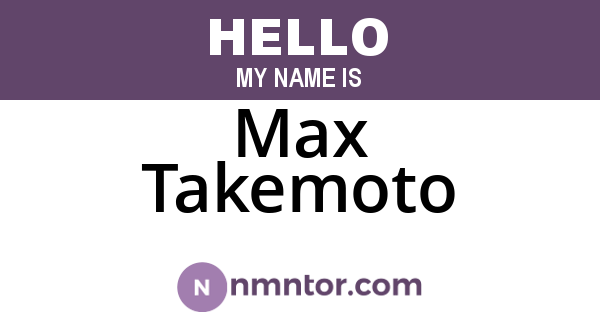 Max Takemoto