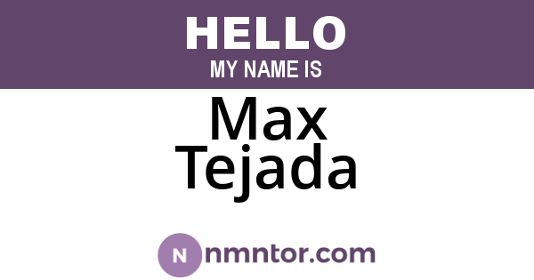 Max Tejada