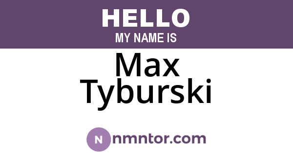 Max Tyburski