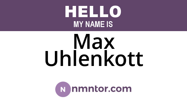 Max Uhlenkott