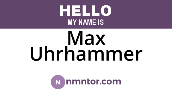 Max Uhrhammer