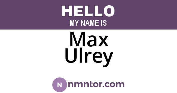 Max Ulrey