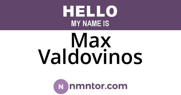 Max Valdovinos