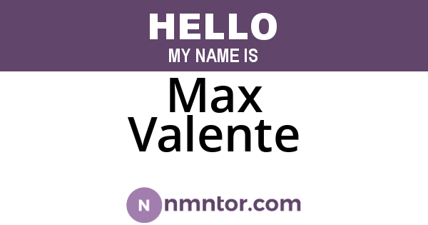 Max Valente