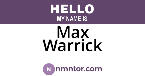 Max Warrick