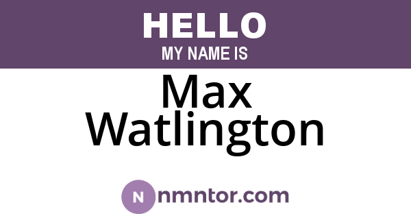 Max Watlington