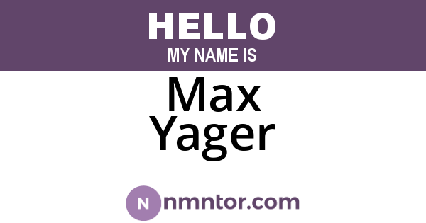 Max Yager
