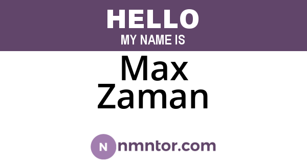 Max Zaman