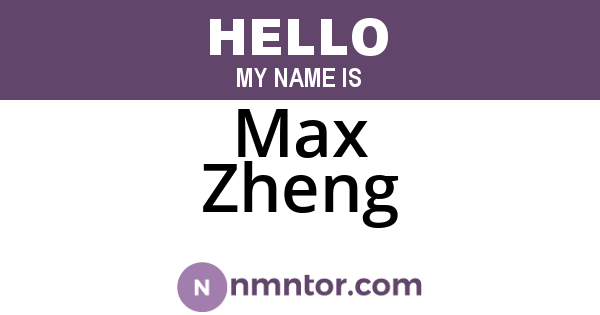 Max Zheng
